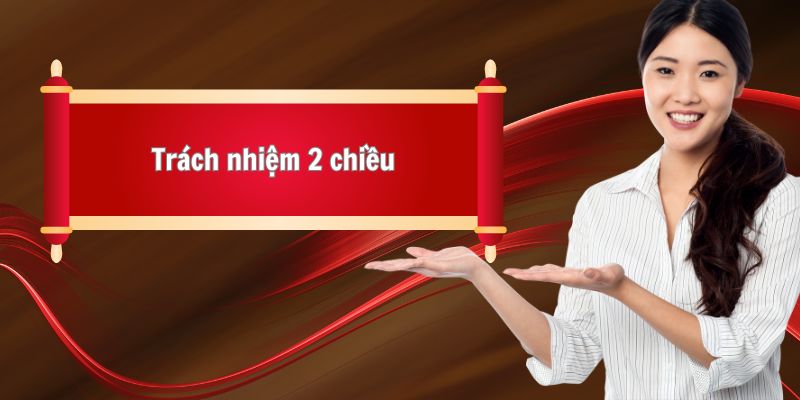 Nội dung về trách nhiệm 2 chiều tại AE888